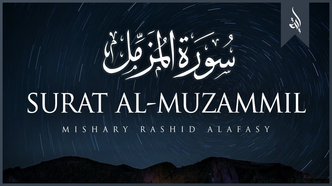 Surah Al Muzammil