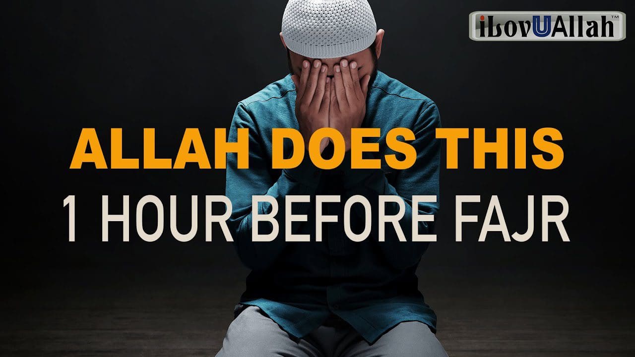 Allah (swt) Does This 1 Hour Before Fajr