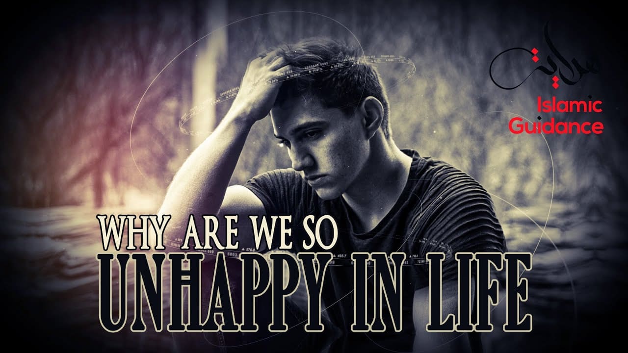 Why are we so unhappy in life?