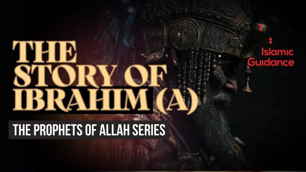 The story of Ibrahim (as)