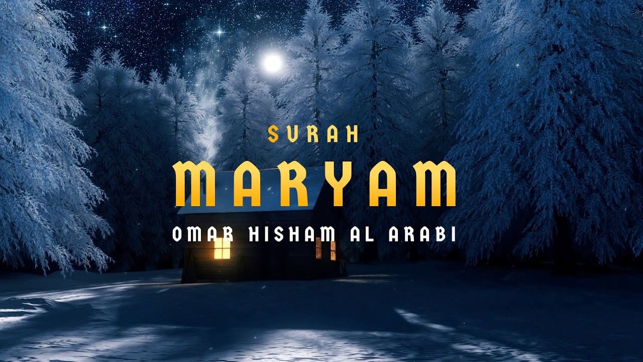omar hisham al arabi surah maryam mp3